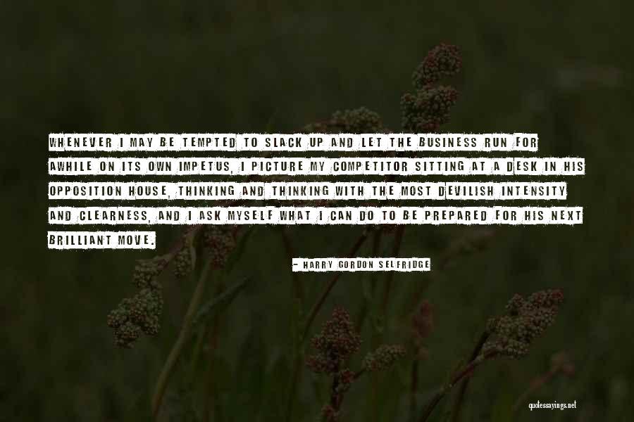 Ask For Business Quotes By Harry Gordon Selfridge Ask For Business Quotes By Harry Gordon Selfridge