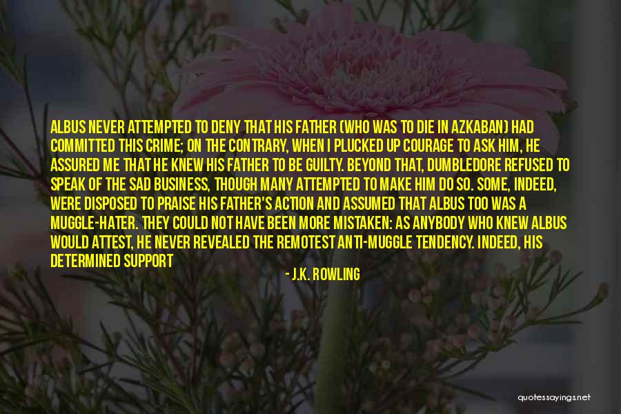 Ask For Business Quotes By J.K. Rowling Ask For Business Quotes By J.K. Rowling