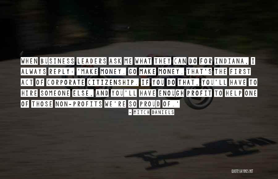 Ask For Business Quotes By Mitch Daniels Ask For Business Quotes By Mitch Daniels