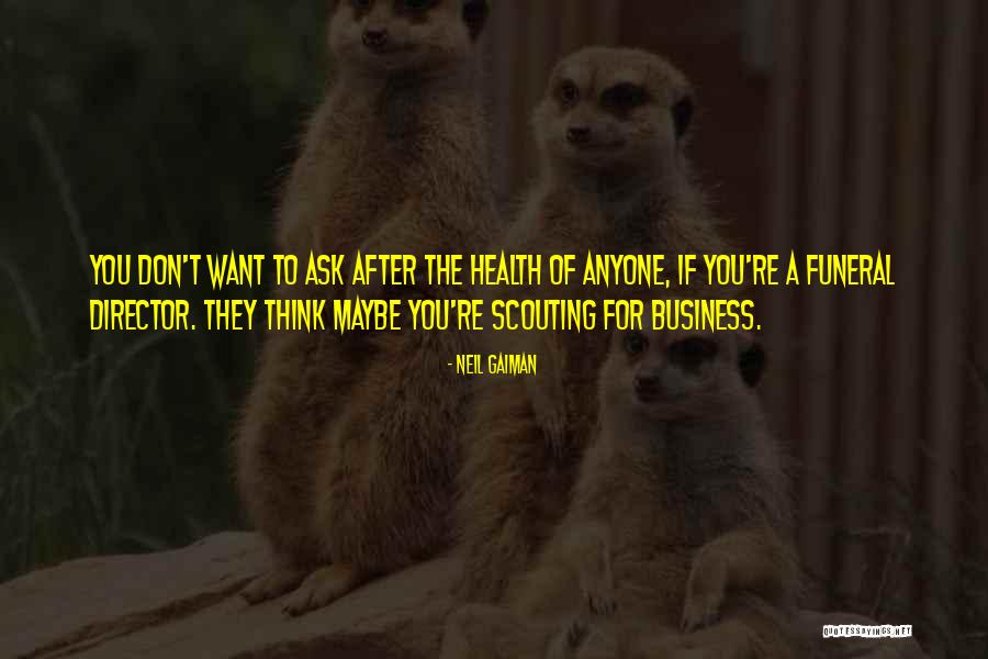 Ask For Business Quotes By Neil Gaiman Ask For Business Quotes By Neil Gaiman