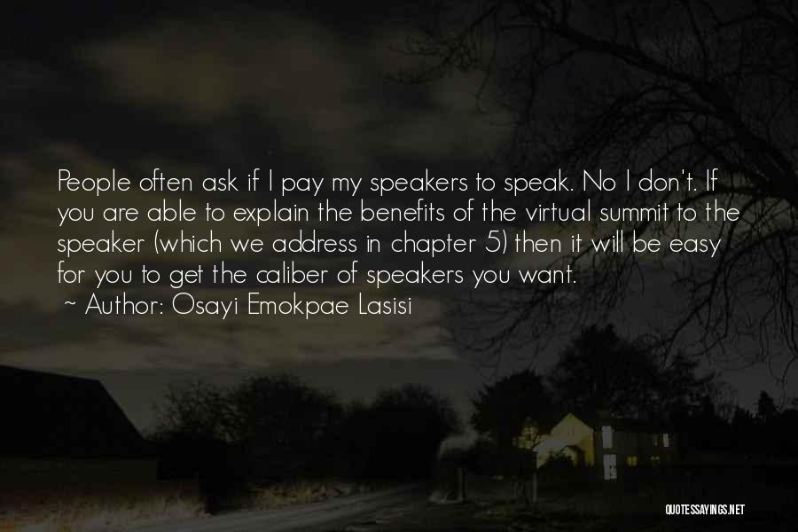 Ask For The Business Quotes By Osayi Emokpae Lasisi