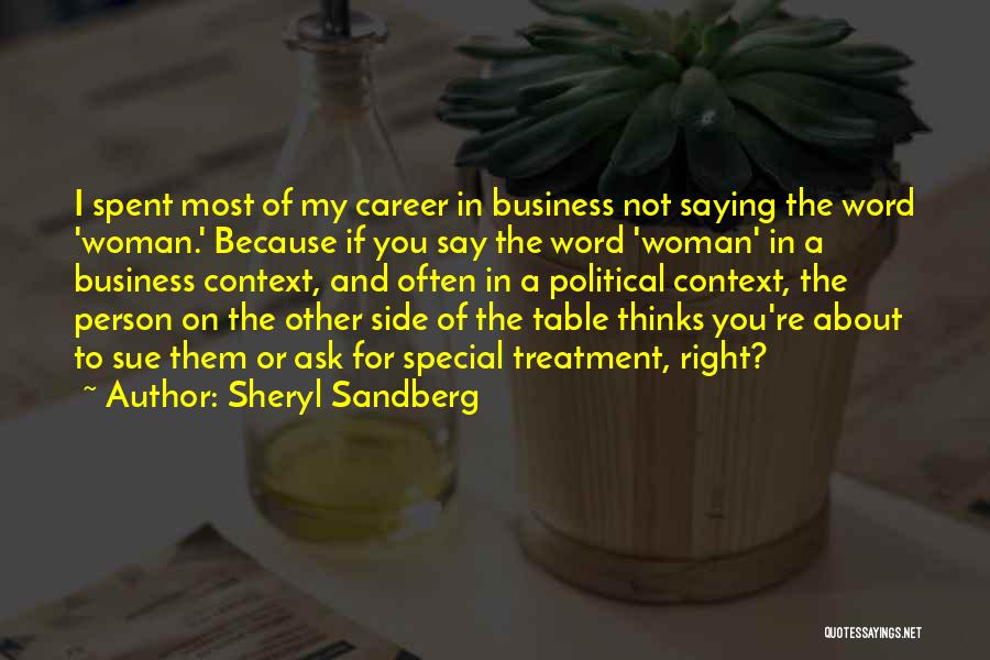 Ask For The Business Quotes By Sheryl Sandberg