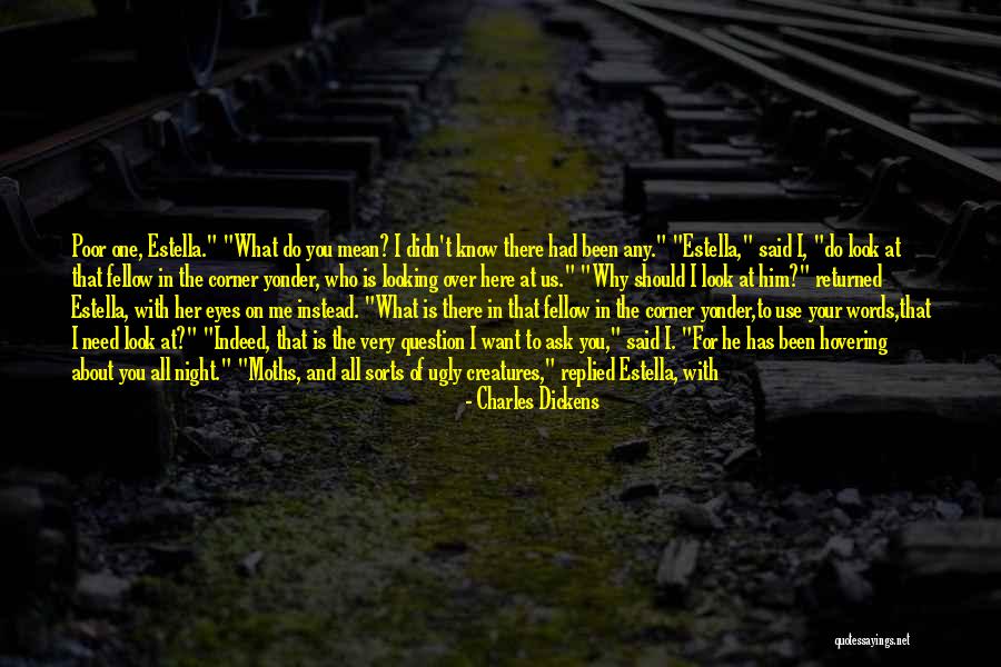 Ask For What You Want Quotes By Charles Dickens