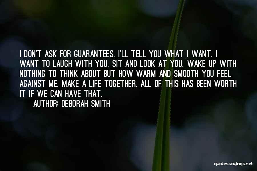 Ask For What You Want Quotes By Deborah Smith