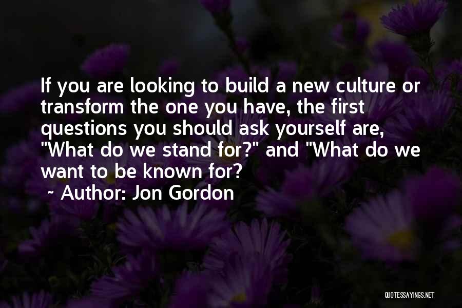 Ask For What You Want Quotes By Jon Gordon