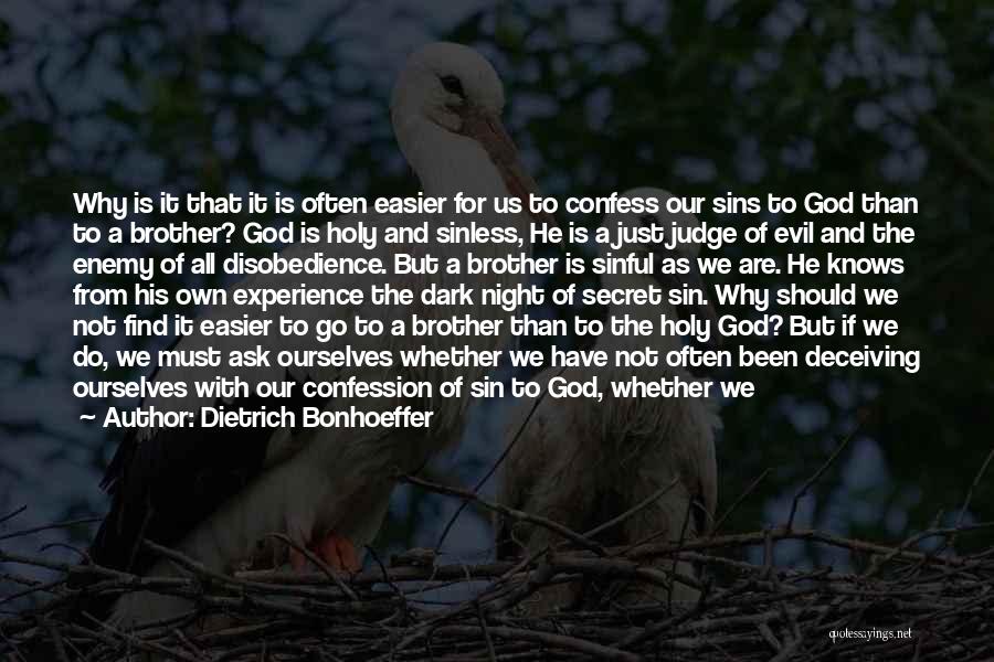 Ask God For Forgiveness Quotes By Dietrich Bonhoeffer