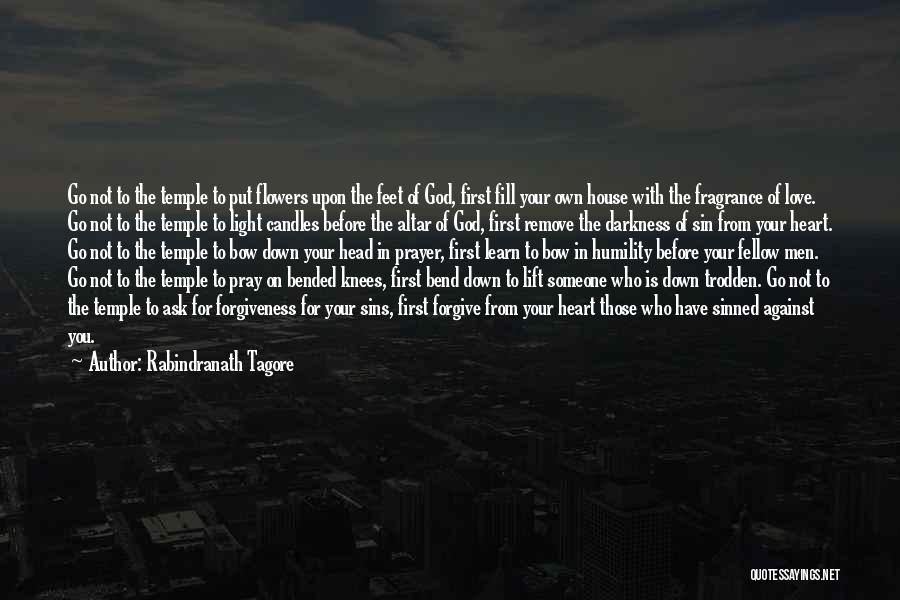 Ask God For Forgiveness Quotes By Rabindranath Tagore