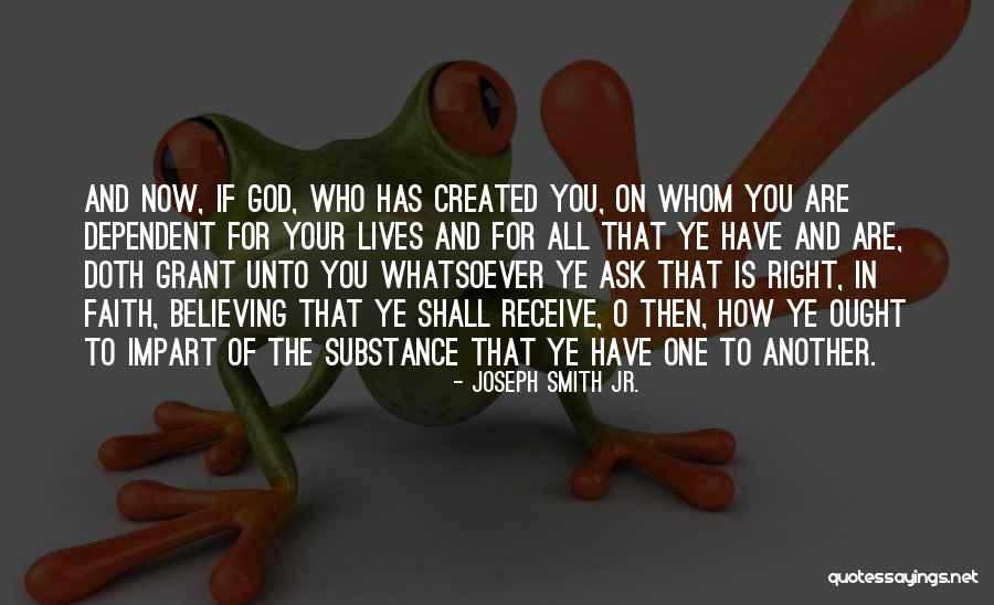 Ask God Quotes By Joseph Smith Jr. Ask God Quotes By Joseph Smith Jr.