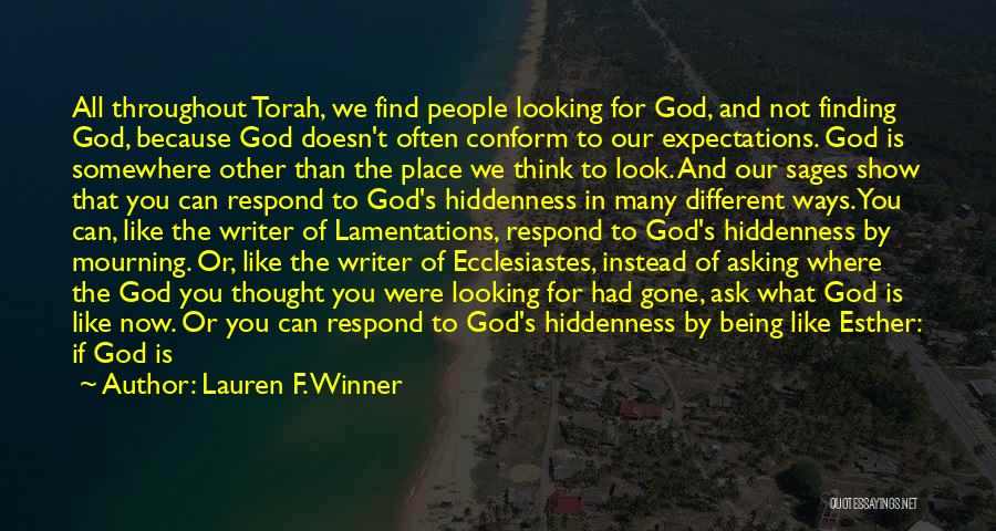 Ask God Why Quotes By Lauren F. Winner