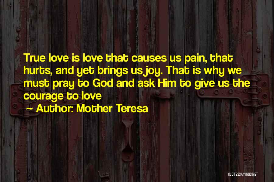 Ask God Why Quotes By Mother Teresa