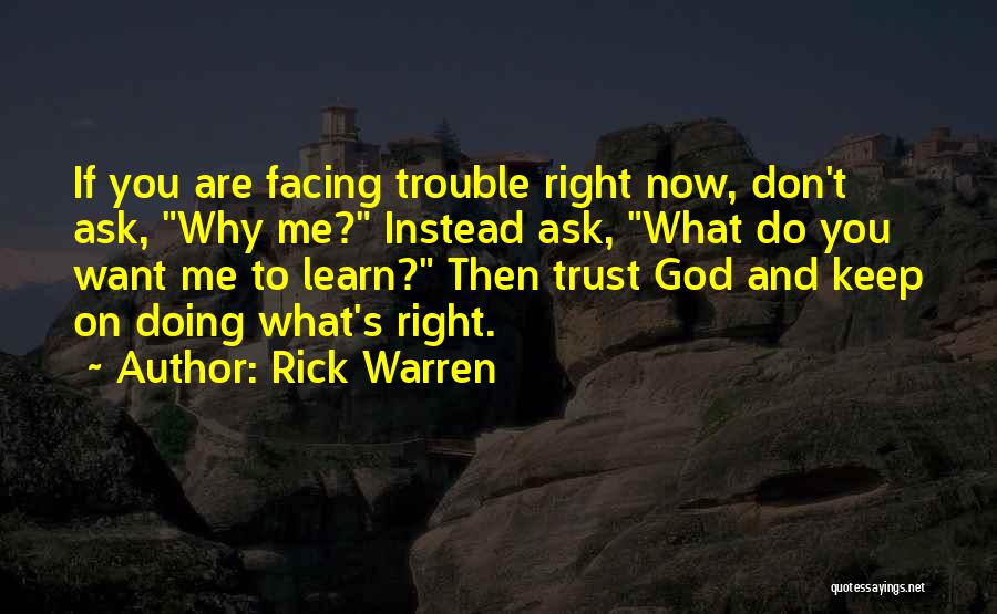 Ask God Why Quotes By Rick Warren