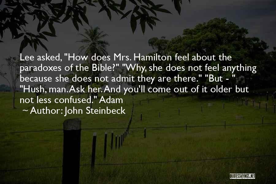 Ask Her Out Quotes By John Steinbeck