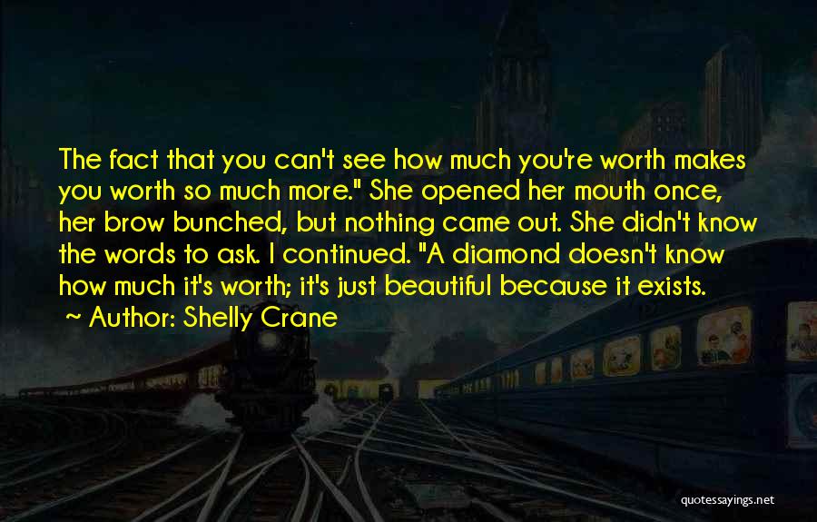 Ask Her Out Quotes By Shelly Crane