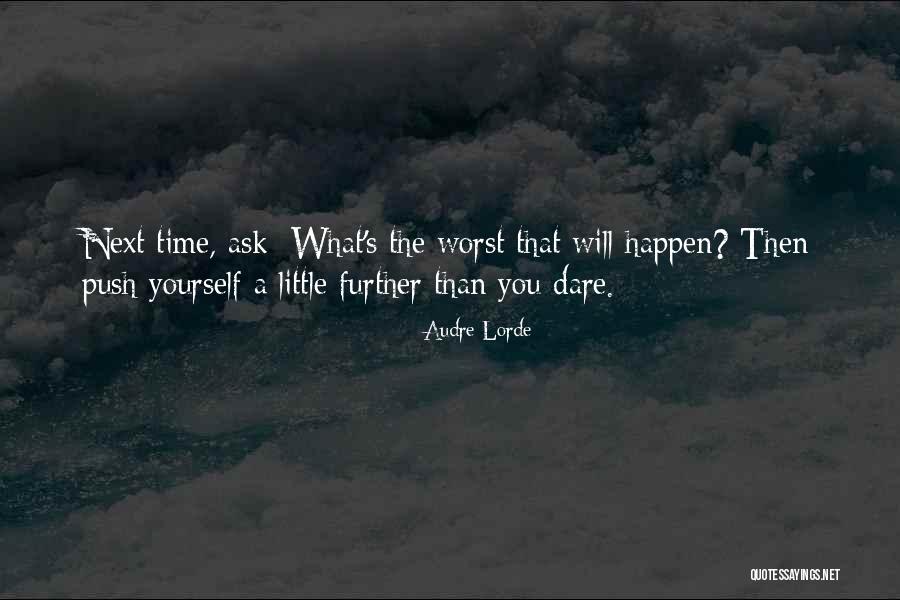 Ask Little Quotes By Audre Lorde Ask Little Quotes By Audre Lorde