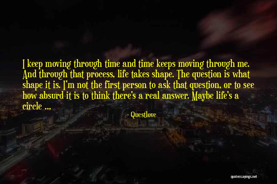 Ask Me A Question Quotes By Questlove