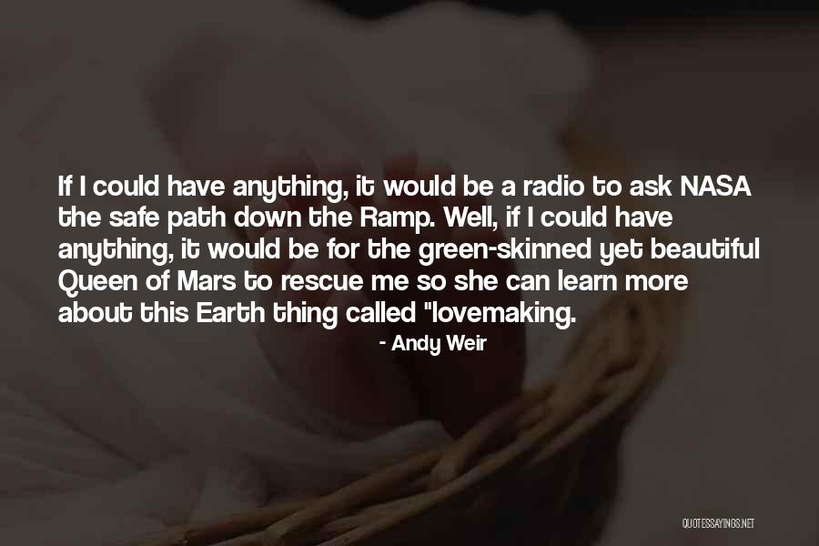 Ask Me Anything Quotes By Andy Weir Ask Me Anything Quotes By Andy Weir