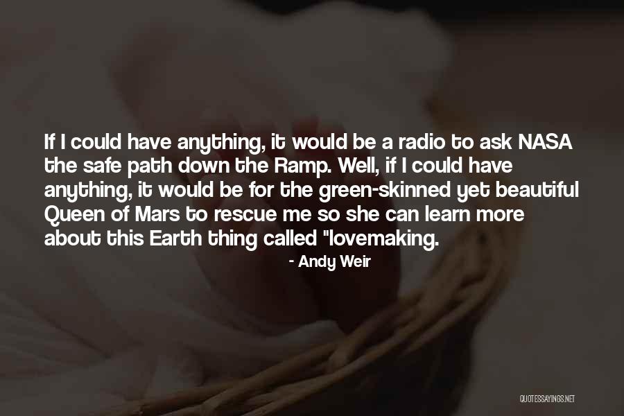 Ask Me Anything Quotes By Andy Weir