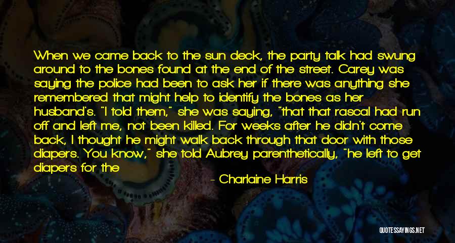 Ask Me Anything Quotes By Charlaine Harris