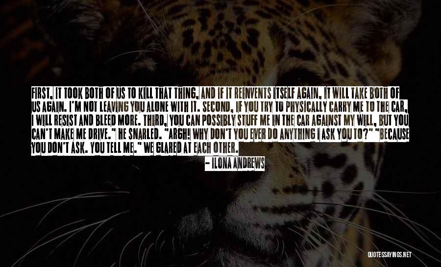 Ask Me Anything Quotes By Ilona Andrews Ask Me Anything Quotes By Ilona Andrews