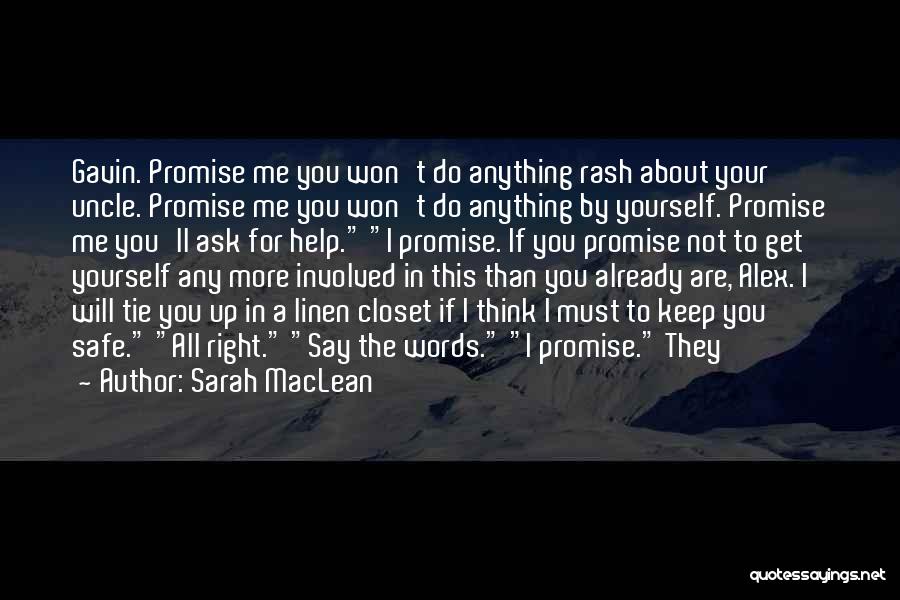 Ask Me Anything Quotes By Sarah MacLean