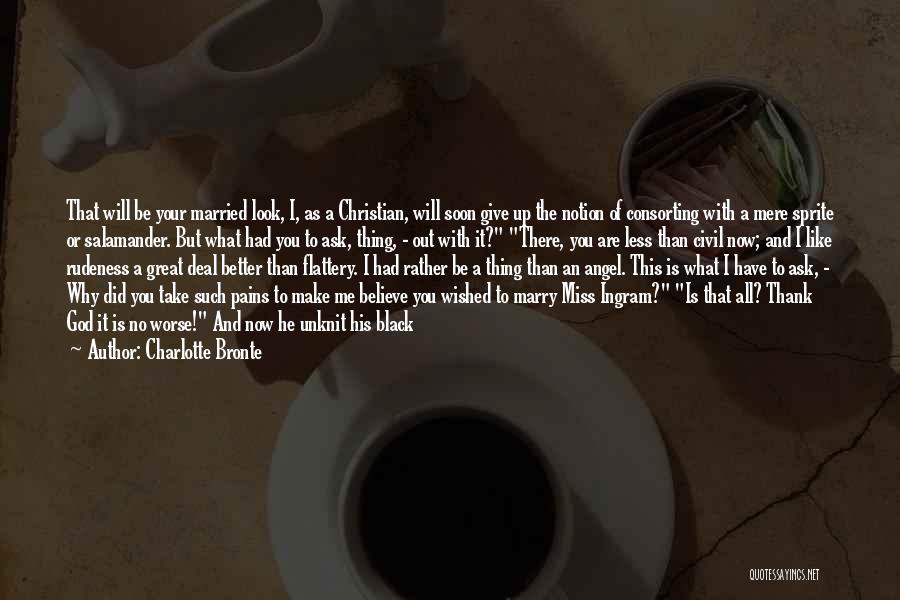 Ask Me Out Quotes By Charlotte Bronte