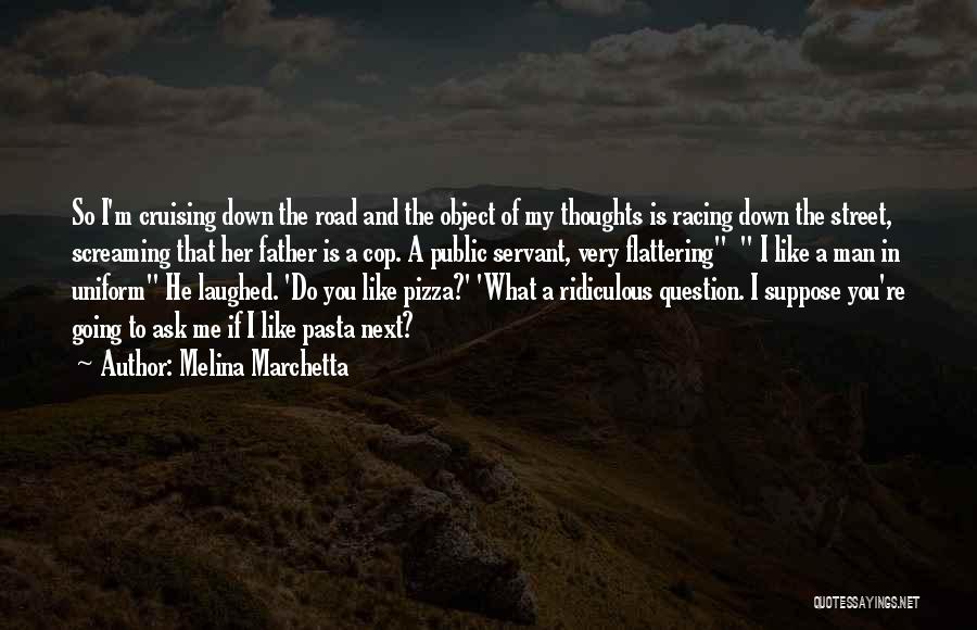 Ask Me Question Quotes By Melina Marchetta