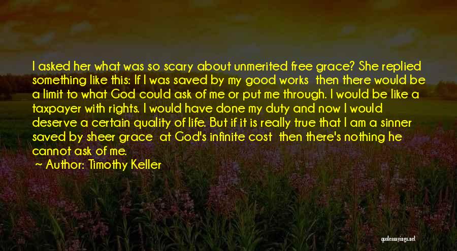 Ask Me Something Quotes By Timothy Keller