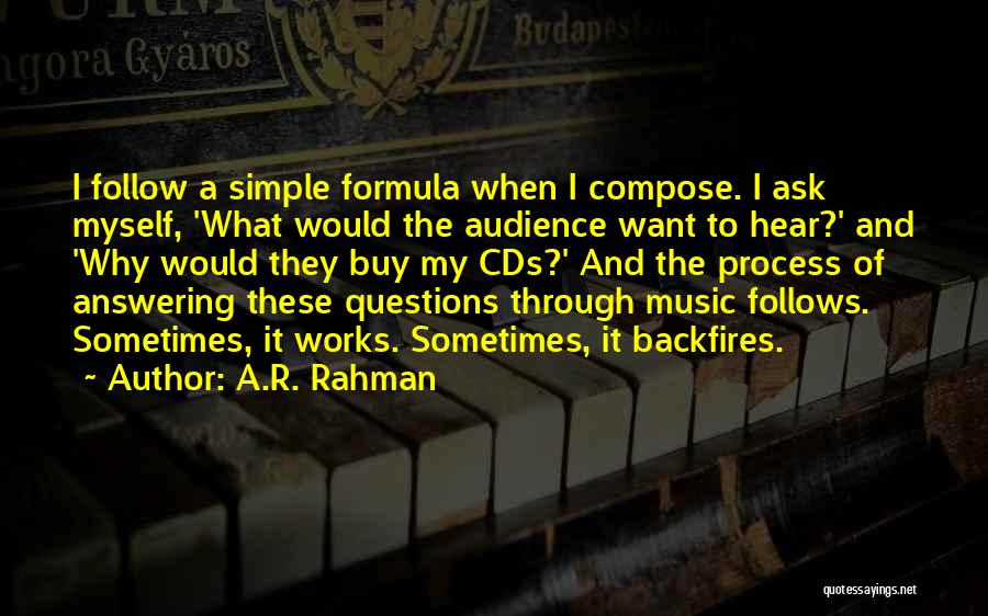 Ask Myself Why Quotes By A.R. Rahman