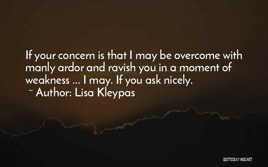 Ask Nicely Quotes By Lisa Kleypas
