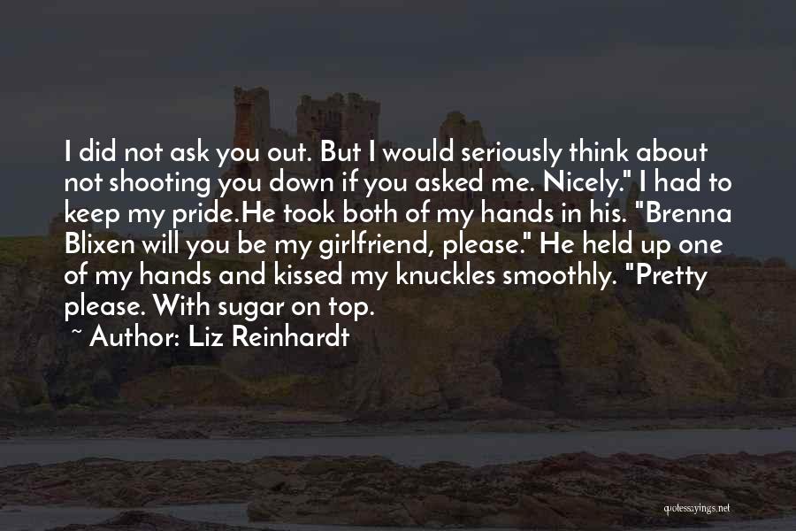 Ask Nicely Quotes By Liz Reinhardt