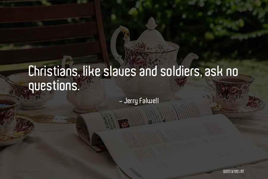 Ask No Quotes By Jerry Falwell Ask No Quotes By Jerry Falwell