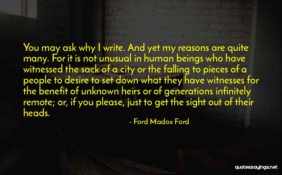 Ask Out Quotes By Ford Madox Ford