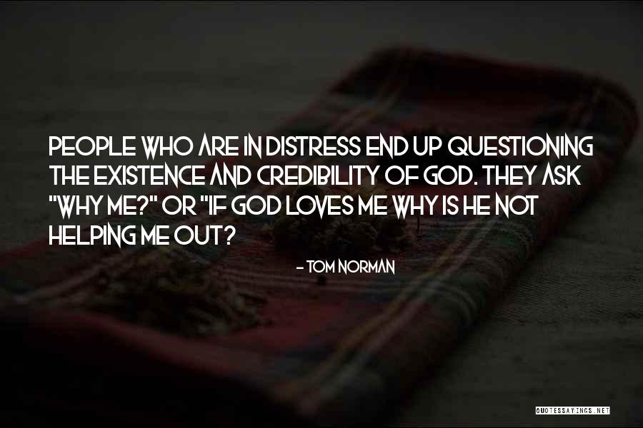 Ask Out Quotes By Tom Norman Ask Out Quotes By Tom Norman