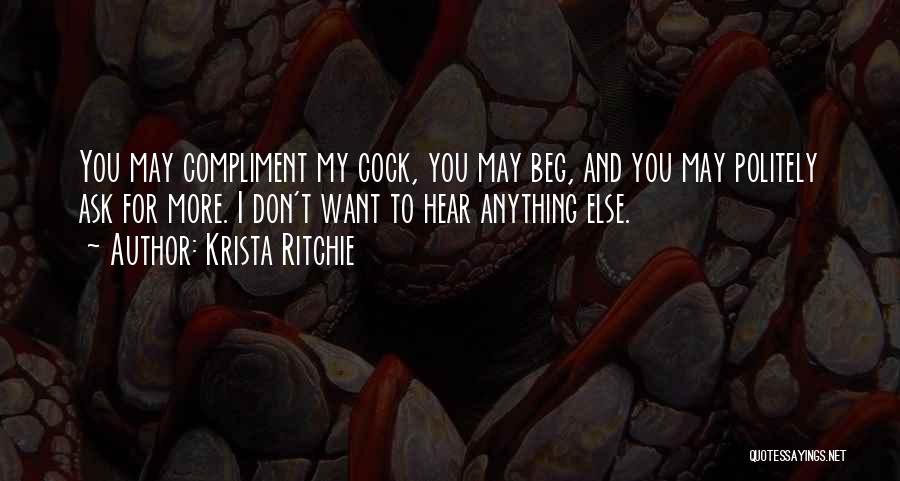 Ask Politely Quotes By Krista Ritchie