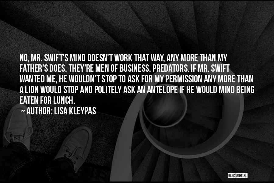 Ask Politely Quotes By Lisa Kleypas