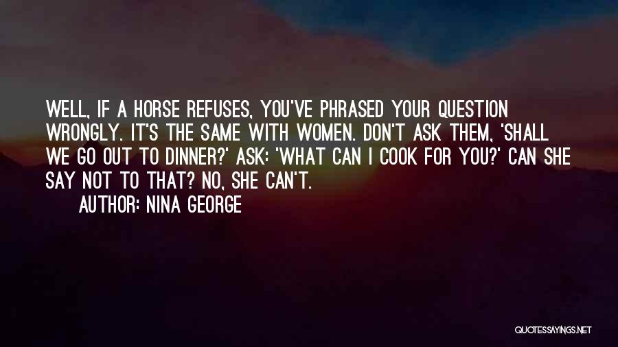 Ask Quotes By Nina George