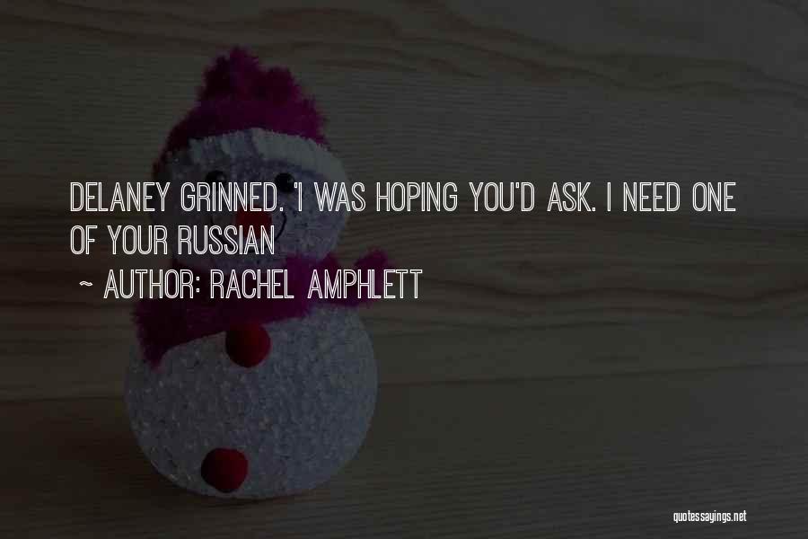 Ask Quotes By Rachel Amphlett