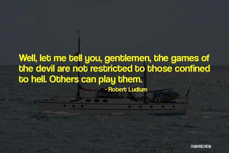 Ask Sana Benzer Quotes By Robert Ludlum Ask Sana Benzer Quotes By Robert Ludlum