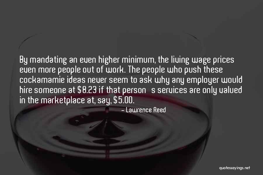 Ask Someone Out Quotes By Lawrence Reed Ask Someone Out Quotes By Lawrence Reed