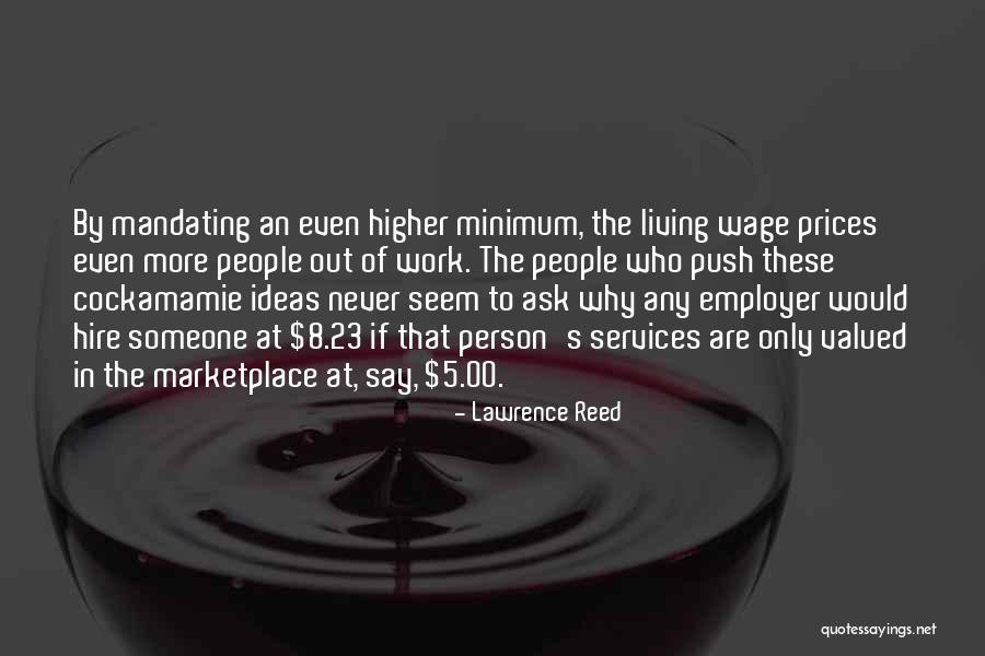 Ask Someone Out Quotes By Lawrence Reed