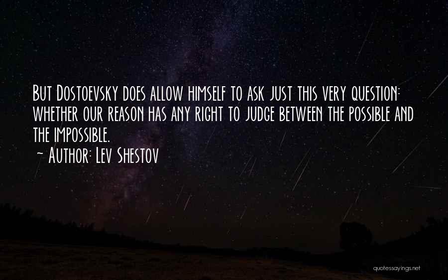 Ask The Impossible Quotes By Lev Shestov