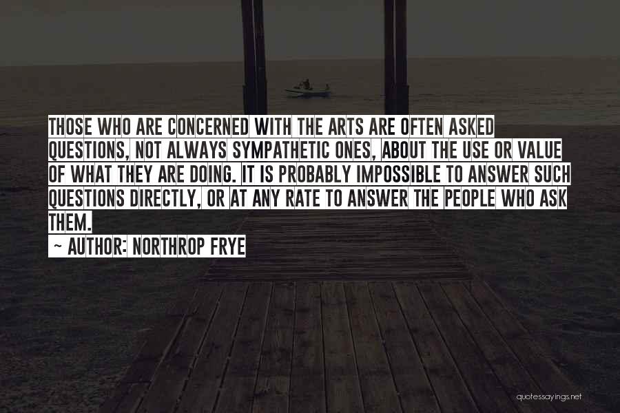 Ask The Impossible Quotes By Northrop Frye