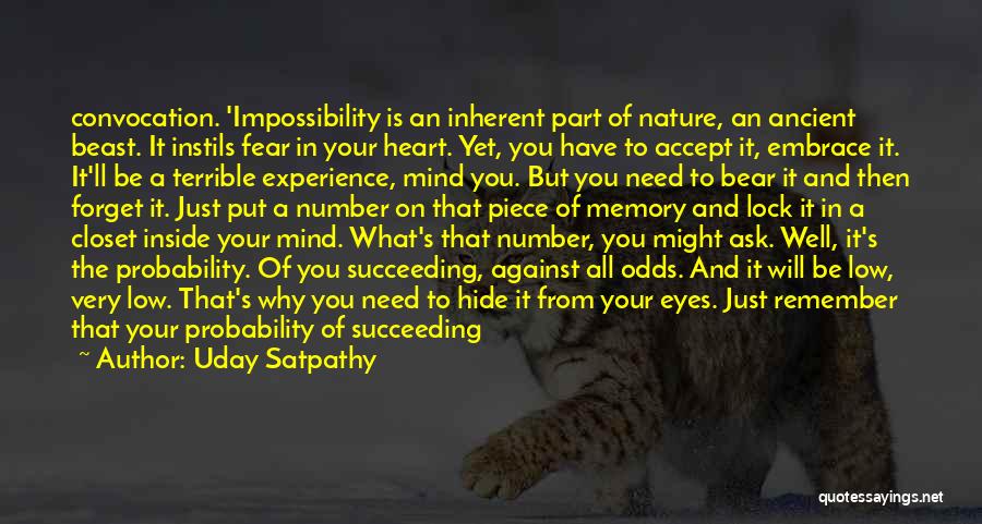 Ask The Impossible Quotes By Uday Satpathy