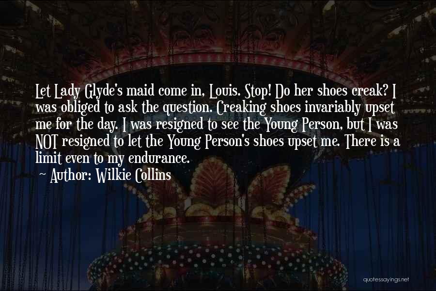 Ask The Question Quotes By Wilkie Collins