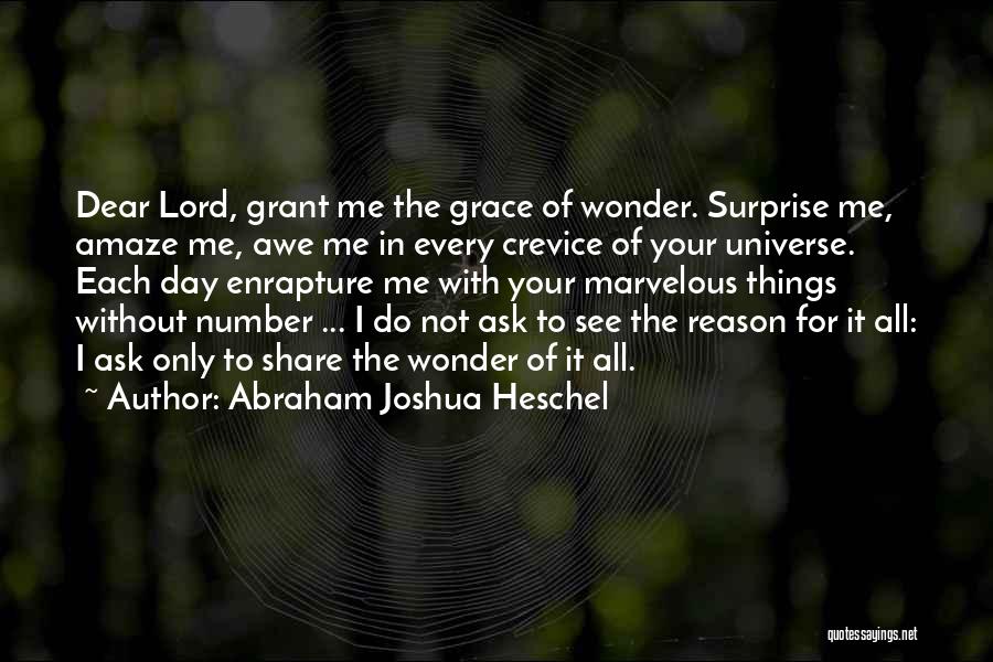 Ask The Universe Quotes By Abraham Joshua Heschel