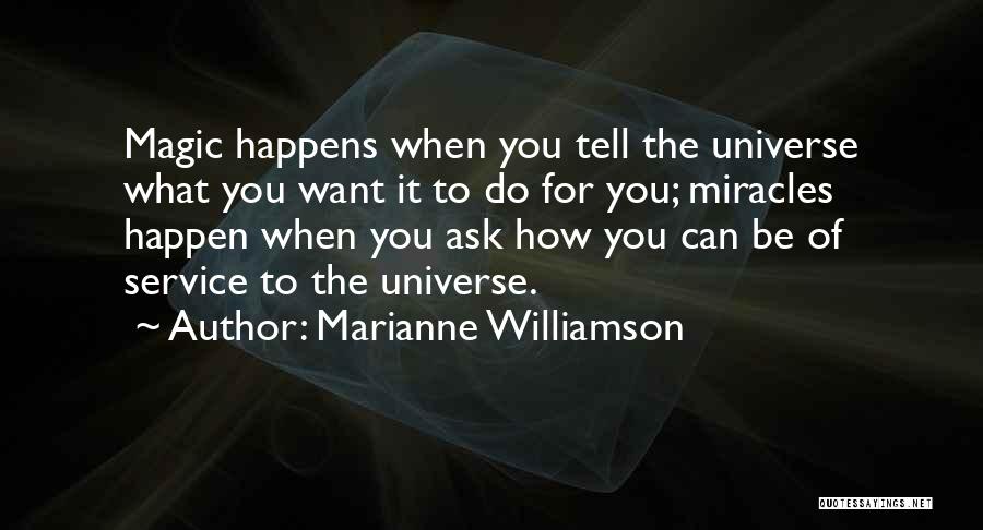 Ask The Universe Quotes By Marianne Williamson