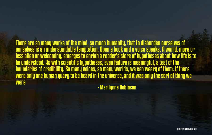 Ask The Universe Quotes By Marilynne Robinson