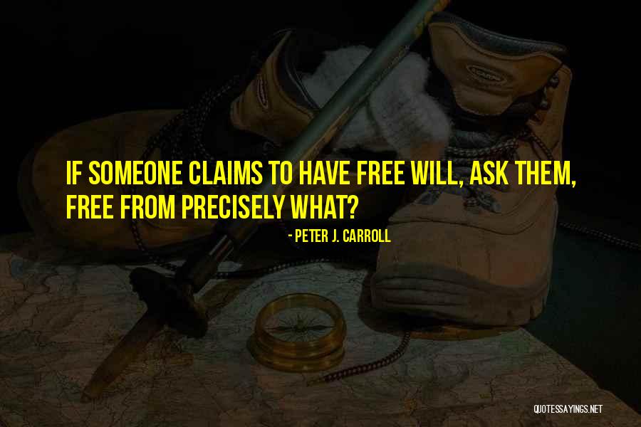Ask U Out Quotes By Peter J. Carroll Ask U Out Quotes By Peter J. Carroll