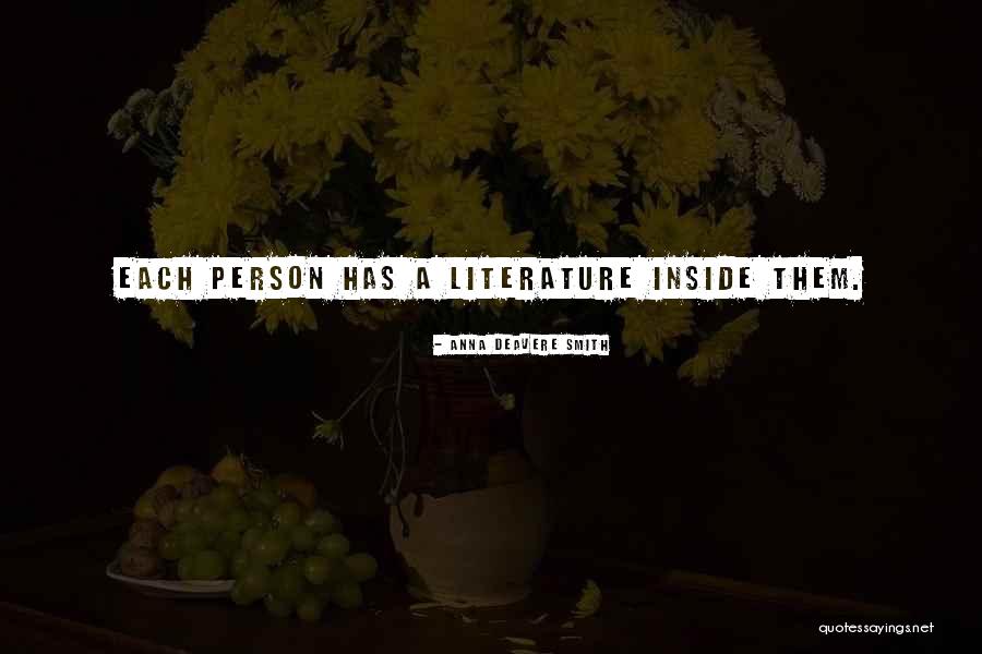 Askawawa Quotes By Anna Deavere Smith Askawawa Quotes By Anna Deavere Smith