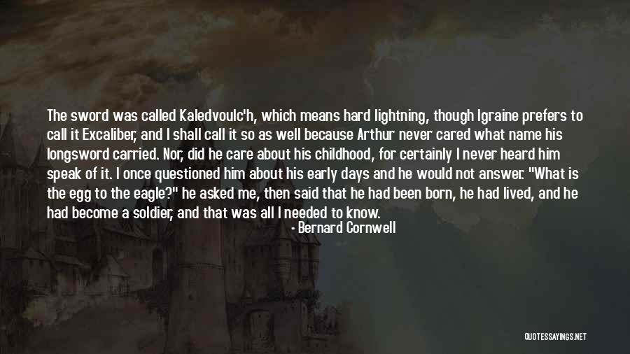 Asked And It Shall Quotes By Bernard Cornwell Asked And It Shall Quotes By Bernard Cornwell